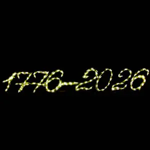 Illuminated years 1776 and 2026